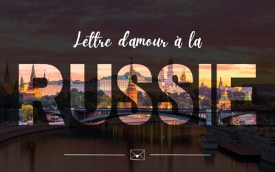 Lettre d’amour à ma langue maternelle : le russe